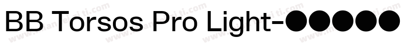 BB Torsos Pro Light字体转换